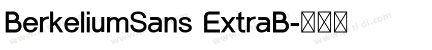BerkeliumSans ExtraB字体转换